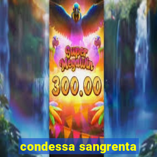 condessa sangrenta